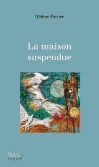 La maison suspendue