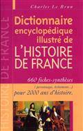 Dictionnaire encyclopedique de l'histoire de France