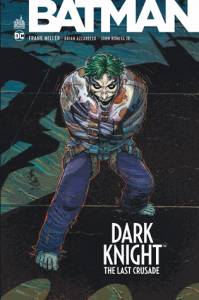 Batman : Dark Knight : the last crusade 