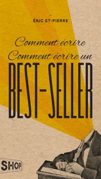 Comment écrire un best-seller 