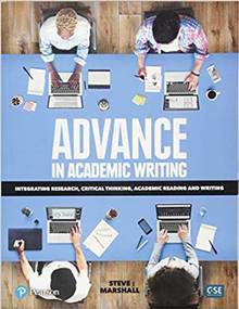 Advance in Academic writing : Integrating research, critical thinking, academic reading and writing