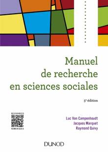 Manuel de recherche en sciences sociales : 5e édition