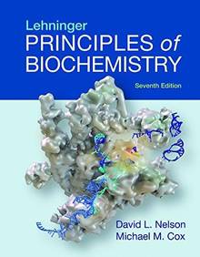 Lehninger principles of biochemistry 7th edition