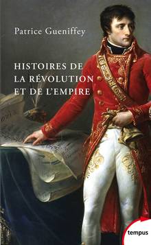 Histoires de la Révolution et de l'Empire Nouvelle édition