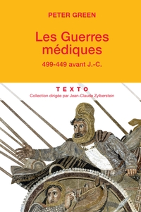 Guerres médiques (Les) : 499-449 av. J.-C. 