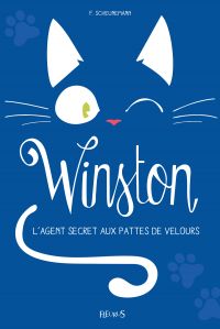 Winston : Volume 2, Winston : l'agent secret aux pattes de velours 