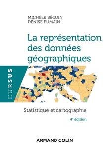 La représentation des données géographiques : statistique et cartographie 4e édition