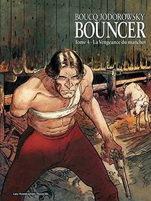 Bouncer Vol.4: La vengeance du manchot