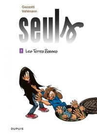 Seuls : Volume 7, Les terres basses