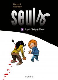 Seuls : Volume 9, Avant l'Enfant-Minuit 