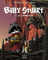 Billy Stuart 01 : Les Zintrépides			