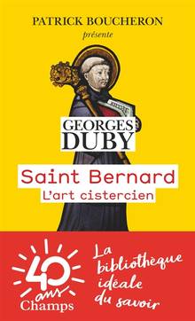 Saint Bernard : l'art cistercien