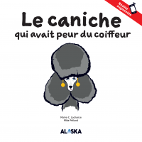 Le caniche qui avait peur du coiffeur