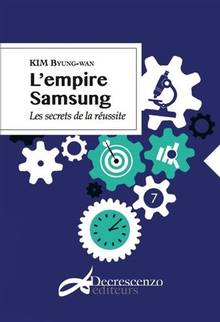 L'empire Samsung : les secrets de la réussite