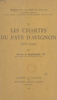 Les chartes du pays d'Avignon, 439-1040