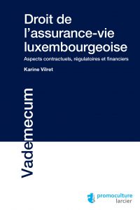 Droit de l'assurance-vie luxembourgeoise