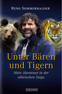 Unter Bären und Tigern