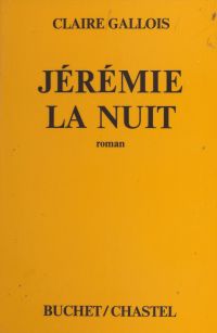 Jérémie la nuit