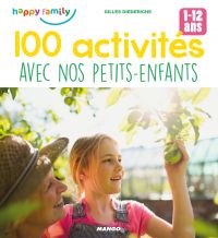 100 activités avec nos petits-enfants