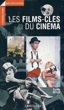 Films-clés du cinéma (Les)