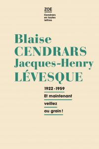 Blaise Cendrars - Jacques-Henry Levesque