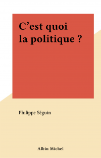 C'est quoi la politique ?