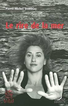 Rire de la mer, Le