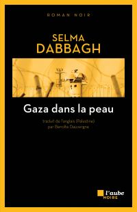 Gaza dans la peau