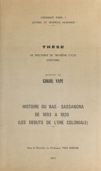 Histoire du Bas-Sassandra de 1893 à 1920