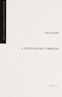 L'éviction de l'origine