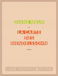 La Carte des Mendelssohn