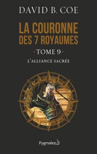 La couronne des 7 royaumes (Tome 9) - L'Alliance sacrée