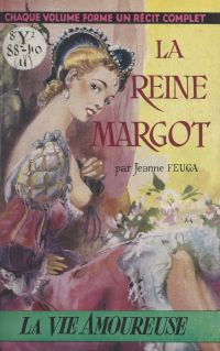 La reine Margot