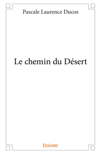 Le chemin du Désert