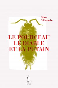 Le pourceau, le diable et la putain