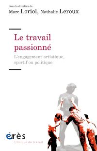 Le travail passionné