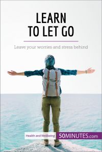 Learn to Let Go