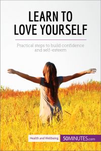 Learn to Love Yourself