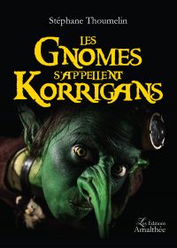 Les Gnomes s'appellent Korrigans