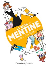 Mentine (Tome 4) - Seule à New York !