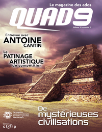 QUAD9 Vol. 10, No. 3, De mystérieuses civilisations