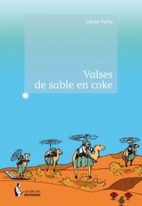 Valses de sable en coke