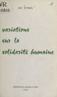 Variations sur la solidarité humaine