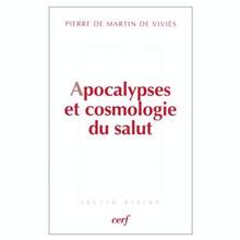 Apocalypses et cosmologie du salut