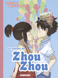 Le monde de Zhou Zhou (Tome 2)