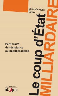 Le coup d’état milliardaire