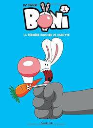 Boni: Volume 1, La dernière bouchée de carotte