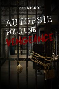 Autopsie pour une vengeance