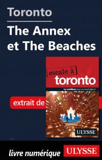 Toronto - The Annex et The Beaches