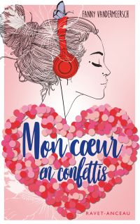 Mon cœur en confettis